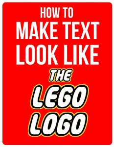 how to make text look like the lego logo