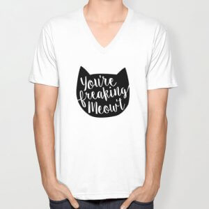 you're freaking meow't tee