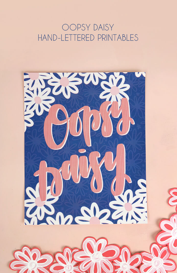 free hand lettered spring printables - oopsy daisy