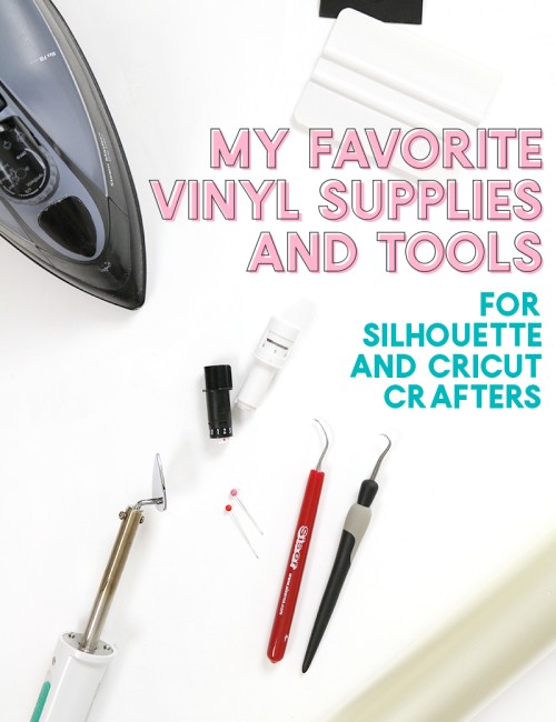 the best vinyl supplies and tools for silhouette and cricut crafters - everything you need to cut vinyl