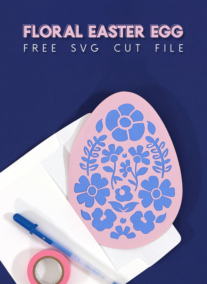 Download Free Floral Easter Egg SVG Cut File & DIY Papercut Easter Card - Persia Lou
