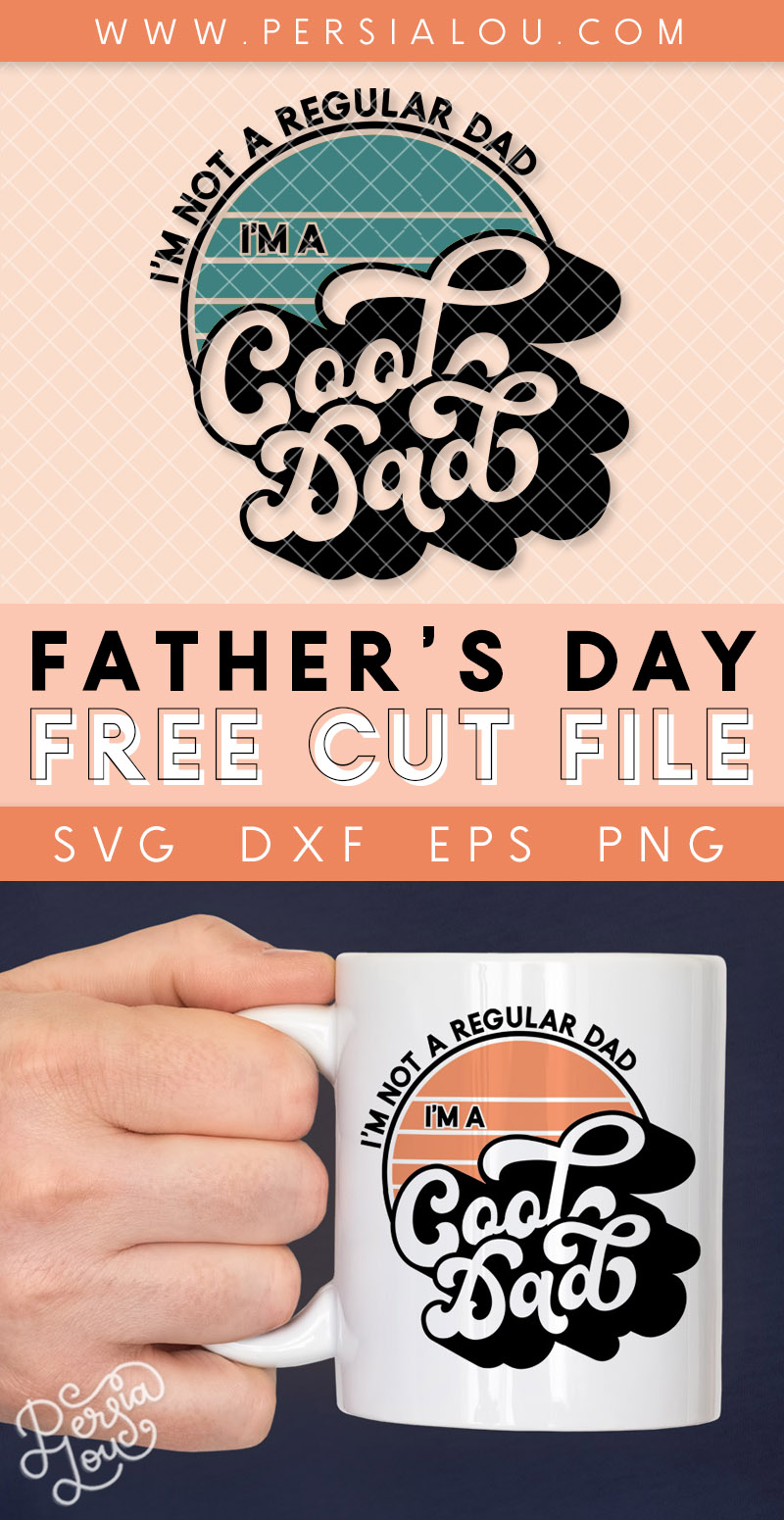 Free Cool Dad Svg Cut File Persia Lou
