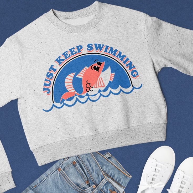 just keep swimming svg sweatshirt