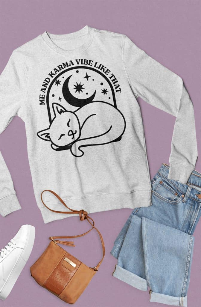 diy sweatshirt made with karma is a cat svg